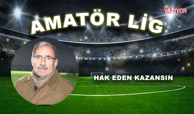 Hak eden kazansın