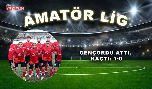 Gençordu attı, kaçtı: 1-0