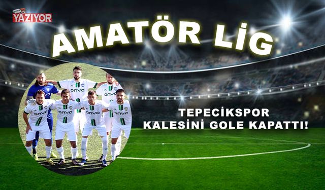 Tepecikspor kalesini gole kapattı!