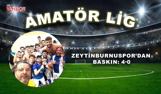 Zeytinburnuspor’dan baskın: 4-0