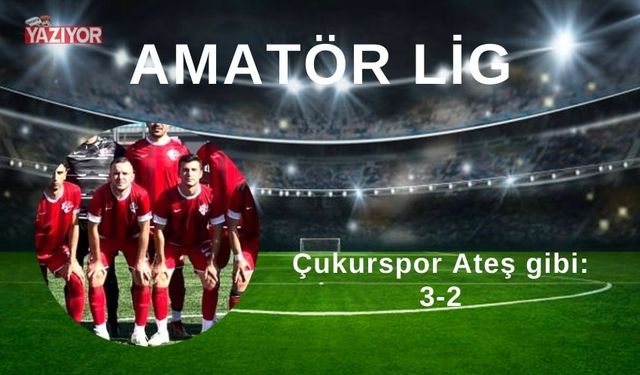 Çukurspor Ateş gibi: 3-2