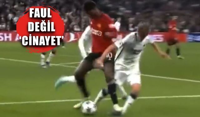 Marcus Rashford'dan insanlık dışı faul!