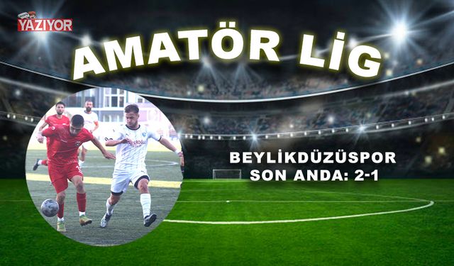 Beylikdüzüspor son anda: 2-1