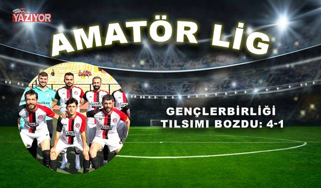 Gençlerbirliği tılsımı bozdu: 4-1