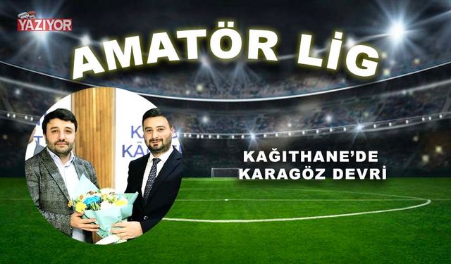 Kağıthane’de Karagöz devri