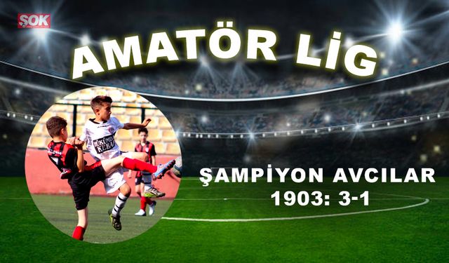 Şampiyon Avcılar 1903: 3-1