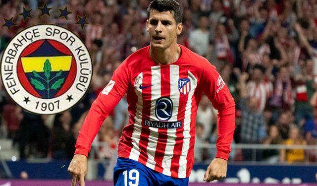 Fenerbahçe'ye Alvaro Morata müjdesi