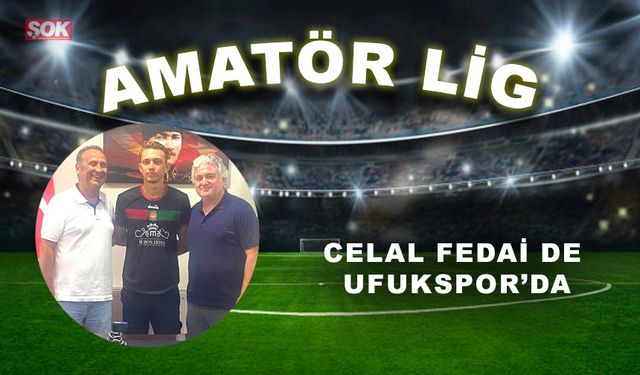 Celal Fedai de Ufukspor’da