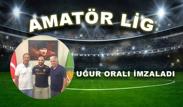 Uğur Oralı imzaladı