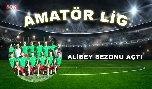 Alibey sezonu açtı