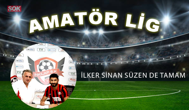 İlker Sinan Süzen de tamam