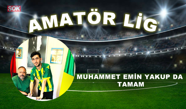 Muhammet Emin Yakup da tamam