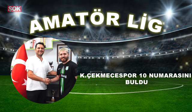 K.Çekmecespor 10 numarasını buldu