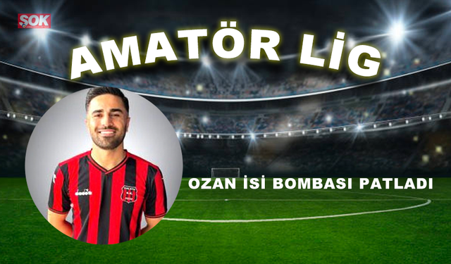 Ozan İsi bombası patladı