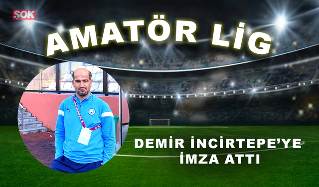 Demir İncirtepe’ye imza attı