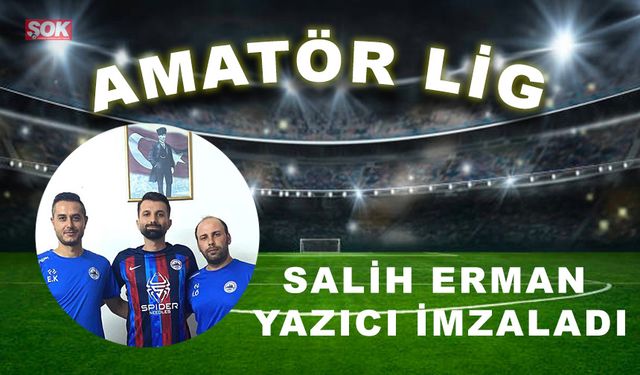 Salih Erman Yazıcı imzaladı