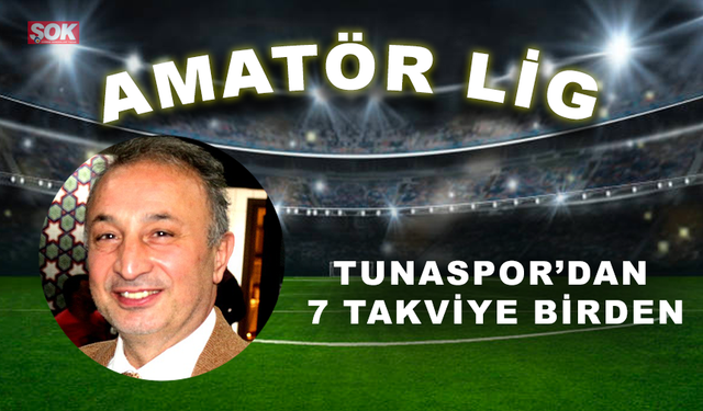 Tunaspor’dan 7 takviye birden