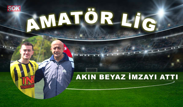 Akın Beyaz imzayı attı