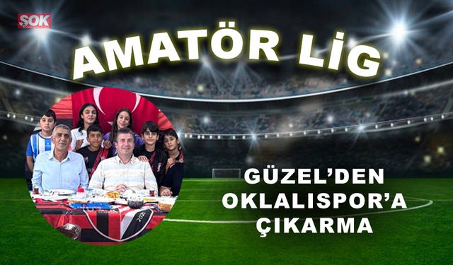 Güzel’den Oklalıspor’a çıkarma