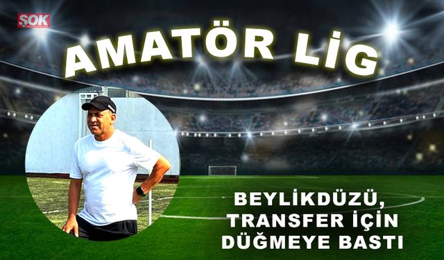 Beylikdüzü transfer için düğmeye bastı