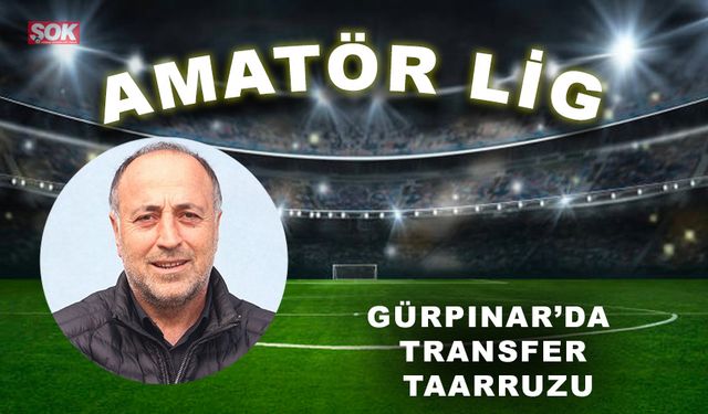 Gürpınar’da transfer taarruzu