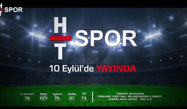 HT SPOR yayın hayatına başlıyor: Yeni spor kanalı camiaya farklı bir soluk getirecek!