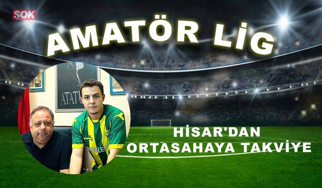 Hisar'dan ortasahaya takviye