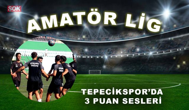 Tepecikspor’da 3 puan sesleri