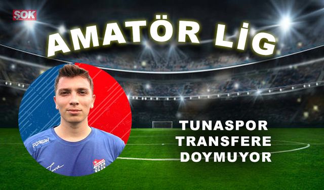 Tunaspor transfere doymuyor