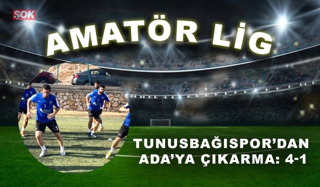 Tunusbağıspor’dan Ada’ya çıkarma: 4-1