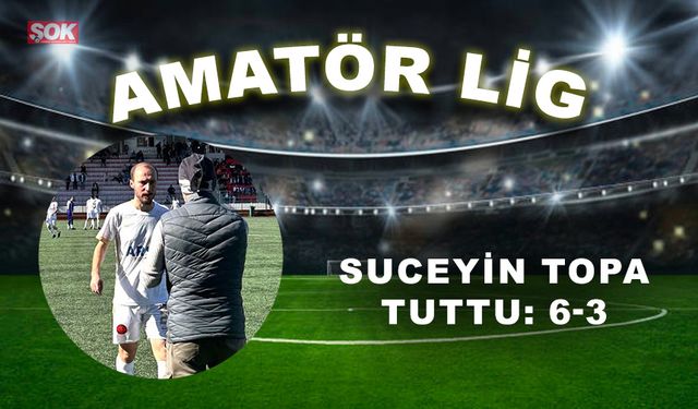 Suceyin topa tuttu: 6-3