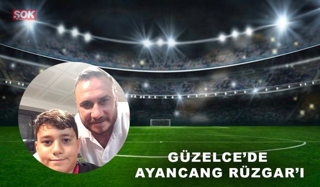 Güzelce’de Ayancang Rüzgar’ı