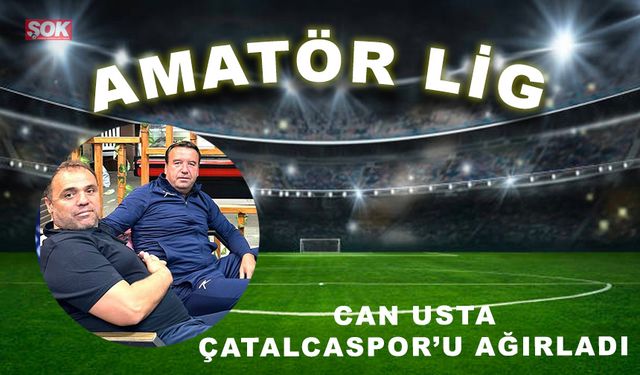 Can Usta Çatalcaspor’u ağırladı