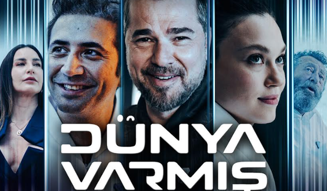 Engin Altan Düzyatan, Sarp Bozkurt ve Melisa Şenolsun bir arada: ‘Dünya Varmış’ ne zaman vizyona giriyor?