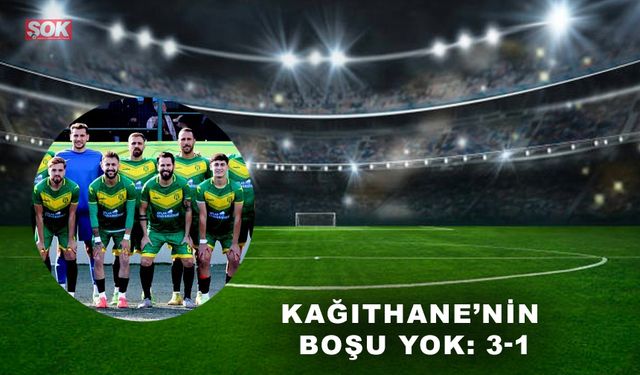 Kağıthane’nin boşu yok: 3-1