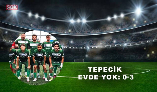 Tepecik evde yok: 0-3