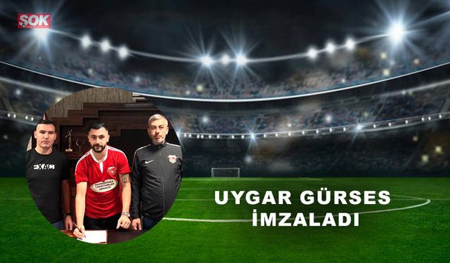 Uygar Gürses imzaladı