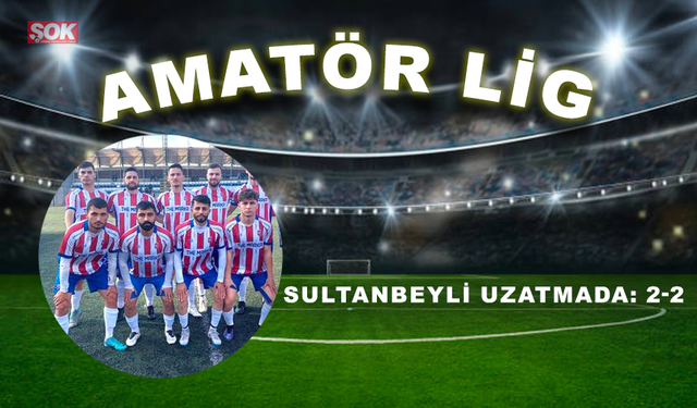 Sultanbeyli uzatmada: 2-2