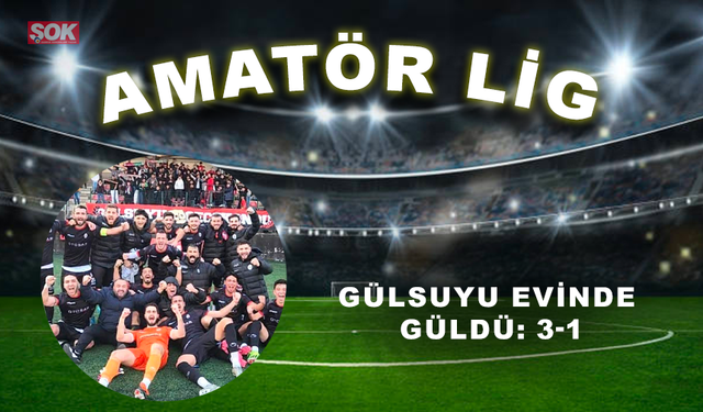 Gülsuyu evinde güldü: 3-1