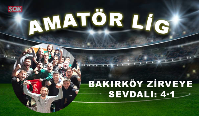 Bakırköy zirveye sevdalı: 4-1