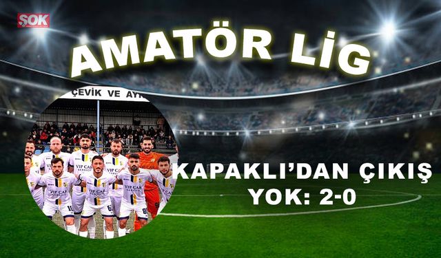 Kapaklı’dan çıkış yok: 2-0