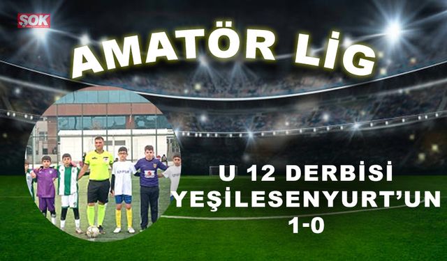 U 12 derbisi Yeşilesenyurt’un: 1-0