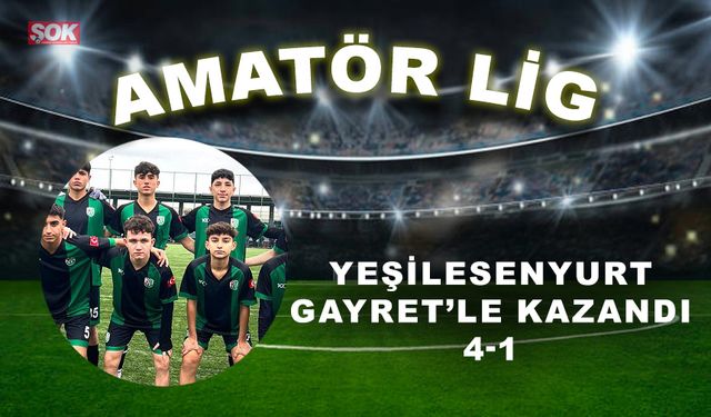 Yeşilesenyurt Gayret’le kazandı: 4-1