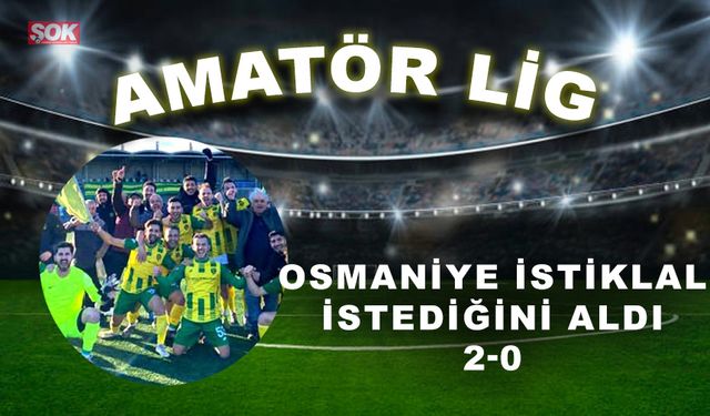 Osmaniye İstiklal istediğini aldı: 2-0