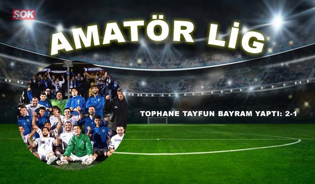 Tophane Tayfun Bayram yaptı: 2-1