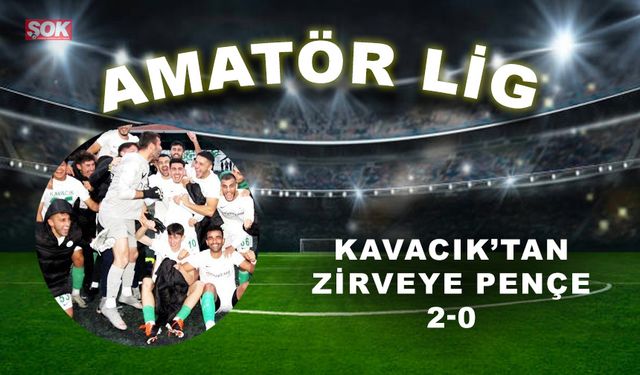 Kavacık’tan zirveye pençe: 2-0