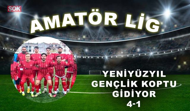 Yeniyüzyıl Gençlik koptu gidiyor: 4-1