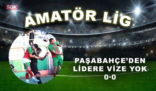 Paşabahçe’den lidere vize yok: 0-0