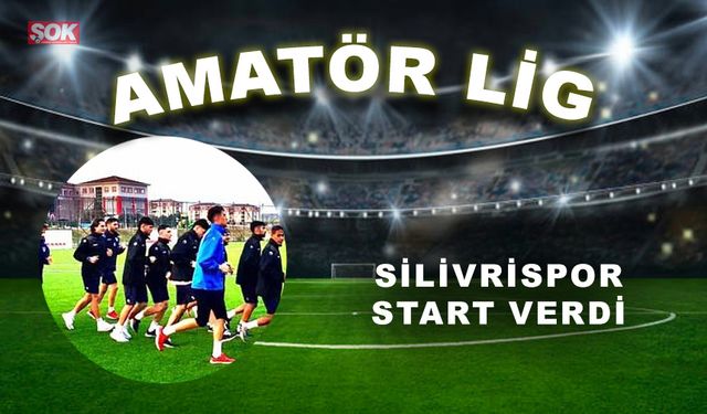 Silivrispor start verdi