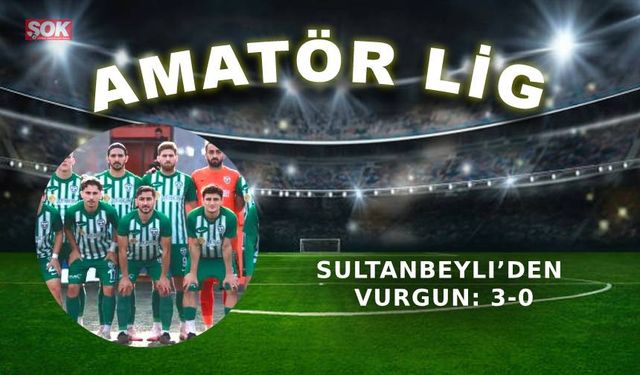 Sultanbeyli’den vurgun: 3-0